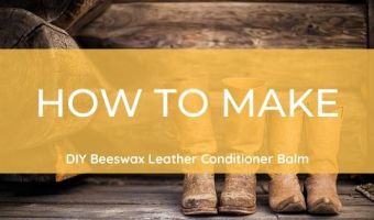 how to make DIY beeswax leather conditioner balm